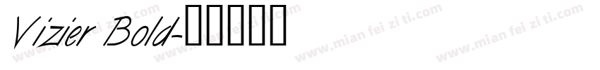 Vizier Bold字体转换